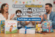 Concours Familiscope : Gagnez 5 livres Alix & Huguette