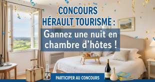 Concours Hérault Tourisme : Gagnez une nuit en chambre d'hôtes !