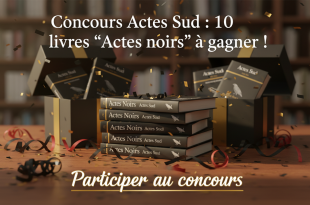 Concours Actes Sud : 10 livres "Actes noirs" à gagner !