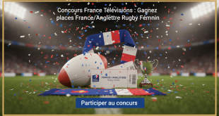 Concours France Télévisions : Gagnez places France/Angleterre Rugby Féminin