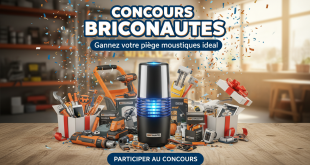 Concours Briconautes : Gagnez votre piège moustiques idéal