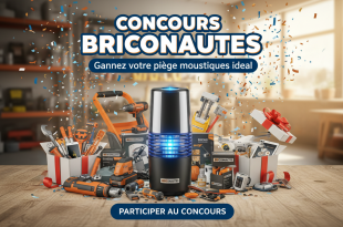 Concours Briconautes : Gagnez votre piège moustiques idéal
