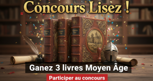 Concours Lisez ! : Gagnez 3 livres Moyen Âge