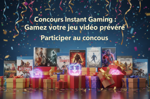 Concours Instant Gaming : Gagnez votre jeu vidéo préféré