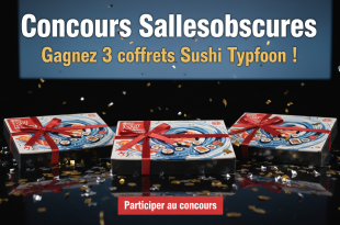 Concours Sallesobscures : Gagnez 3 coffrets Sushi Typhoon !