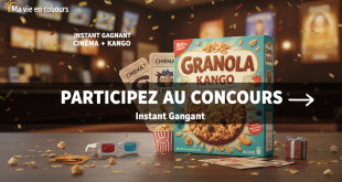 Ma vie en couleurs : Instant Gagnant Cinéma + Granola Kango