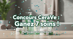 Concours CeraVe : Gagnez 7 soins !