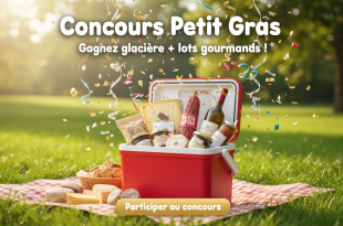 Concours Petit Gras : Gagnez glacière + lots gourmands !