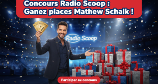 Concours Radio Scoop : Gagnez places Mathieu Schalk !