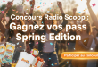 Concours Radio Scoop : Gagnez vos pass Spring Edition