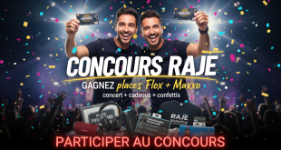 Concours Raje : Gagnez places Flox + Maxxo concert