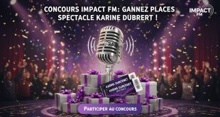 Concours Impact FM : Gagnez places spectacle Karine Dubernet !