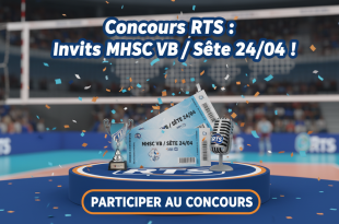 Concours RTS : Invits MHSC VB / Sète 24/04 !