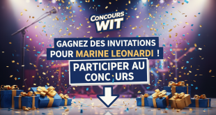 Concours Wit : Gagnez des invitations pour Marine Leonardi !