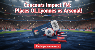 Concours Impact FM : Places OL Lyonnes vs Arsenal !