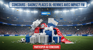 Concours : Gagnez places OL-Rennes avec Impact FM