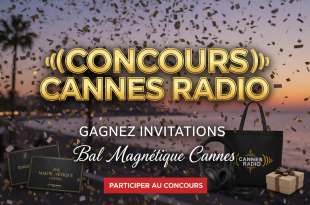 Concours Cannes Radio : Gagnez invitations Bal Magnétique Cannes
