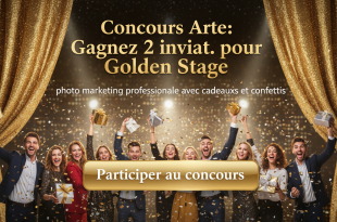 Concours Arte : Gagnez 2 invit. pour Golden Stage