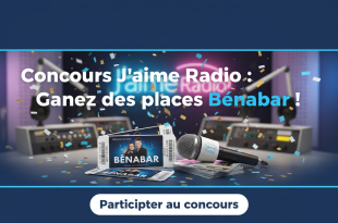 Concours J'aime Radio : Gagnez des places Bénabar !