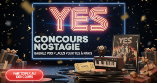 Concours Nostalgie: Gagnez vos places pour Yes à Paris