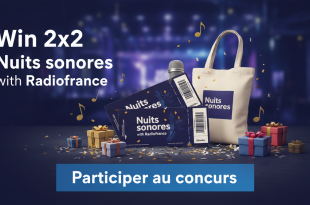Concours : Gagnez 2x2 Nuits sonores avec Radiofrance