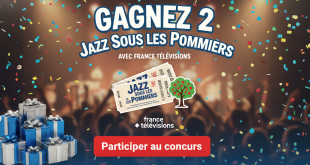 Concours : Gagnez 2 Jazz sous les Pommiers avec France Télévisions