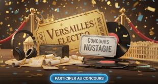 Concours Nostalgie : Gagnez vos places Versailles Electro !