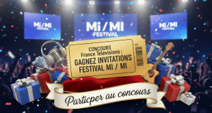Concours France Télévisions : Gagnez invitations festival Mi / Mi