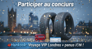 Concours Hankook : Voyage VIP Londres + pneus iON !