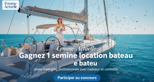Concours Femme Actuelle : Gagnez 1 semaine location bateau