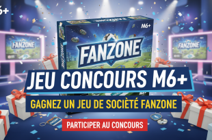 Jeu concours M6+ : Gagnez un jeu de société Fanzone