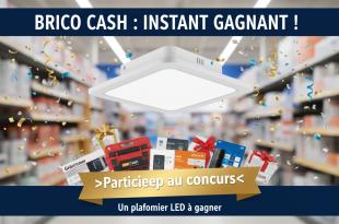 Brico Cash : Instant Gagnant ! Un plafonnier LED à gagner