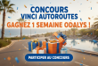 Concours Vinci Autoroutes : Gagnez 1 semaine Odalys !