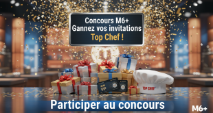 Concours M6+: Gagnez vos invitations Top Chef !