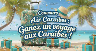 Concours Air Caraibes : Gagnez un voyage aux Caraïbes !