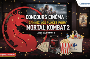 Concours Cinéma : Gagnez places Mortal Kombat 2 avec Carrefour