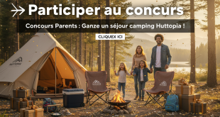 Concours Parents : Gagnez un séjour camping Huttopia !