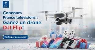 Concours France Télévisions : Gagnez un drone DJI Flip!