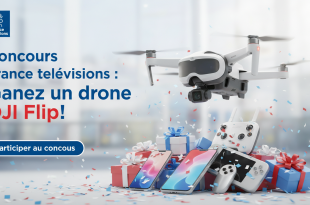 Concours France Télévisions : Gagnez un drone DJI Flip!
