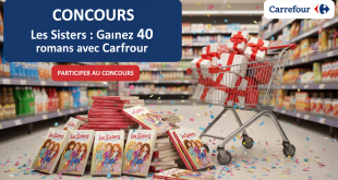 Concours Les Sisters : Gagnez 40 romans avec Carrefour