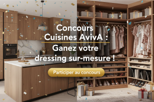 Concours Cuisines AvivA : Gagnez votre dressing sur-mesure !