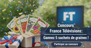 Concours France Télévisions : Gagnez 5 sachets de graines !