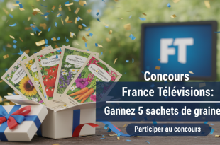 Concours France Télévisions : Gagnez 5 sachets de graines !