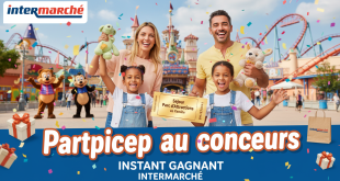 Instant Gagnant Intermarché : Séjour parc d'attractions en famille.