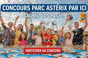 Concours Parc Astérix par Ici : Gagnez vos pass !