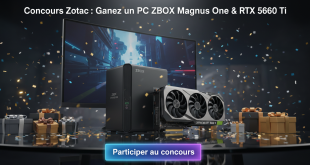 Concours Zotac : Gagnez un PC ZBOX Magnus One & RTX 5060 Ti