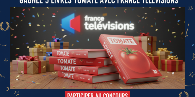 Concours : Gagnez 5 livres Tomate avec France Télévisions