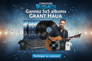 Concours Blues Actu : Gagnez 5x5 albums Grant Haua