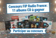 Concours FIP Radio France: 11 albums CD à gagner