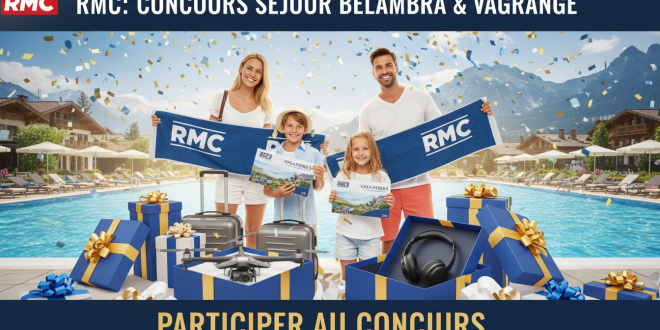 RMC : Concours Séjour Belambra & Vacances Lagrange
